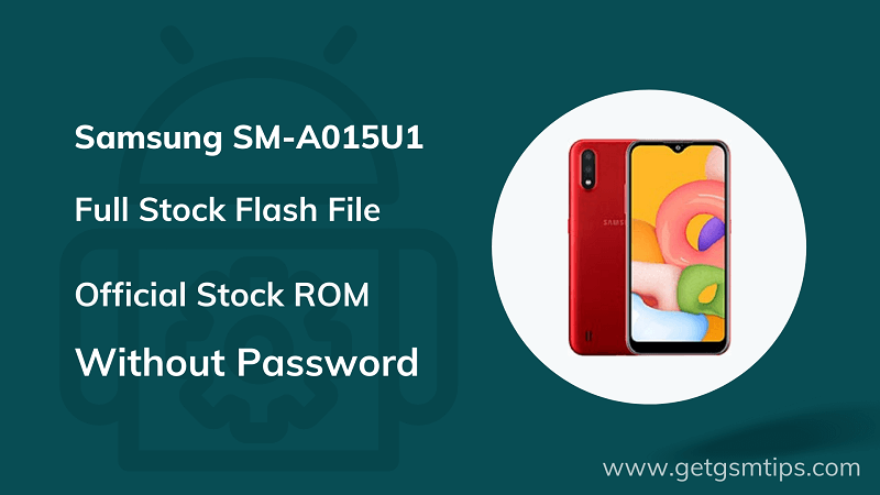 Samsung SM-A015U1 Firmware