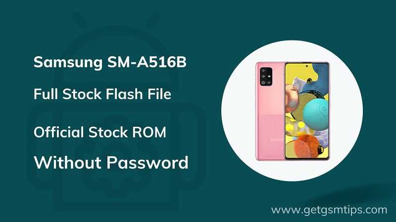 Samsung SM-A516B Firmware