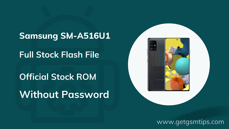 Samsung SM-A516U1 Firmware