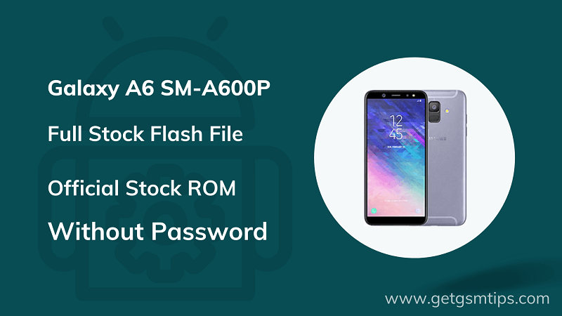 Samsung SM-A600P Firmware