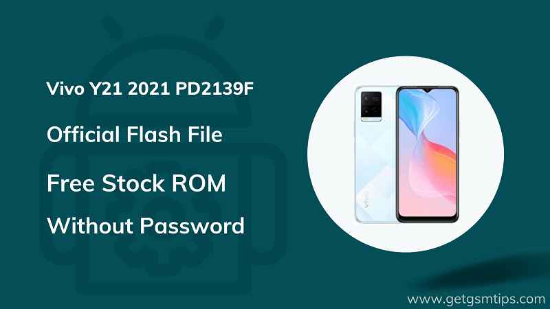 Vivo Y21 2021 PD2139F Firmware