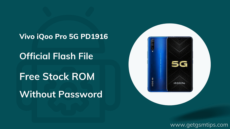 Vivo iQoo Pro 5G PD1916 Firmware