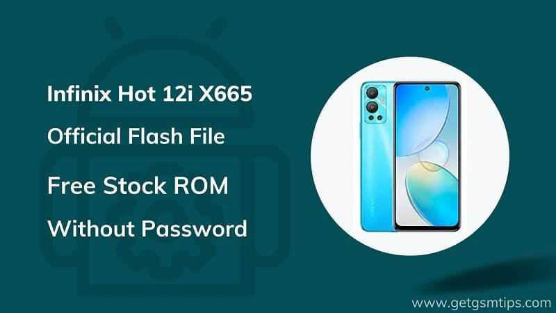 Infinix Hot 12i X665 Firmware