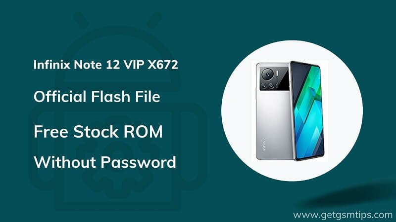 Infinix Note 12 VIP X672 Firmware