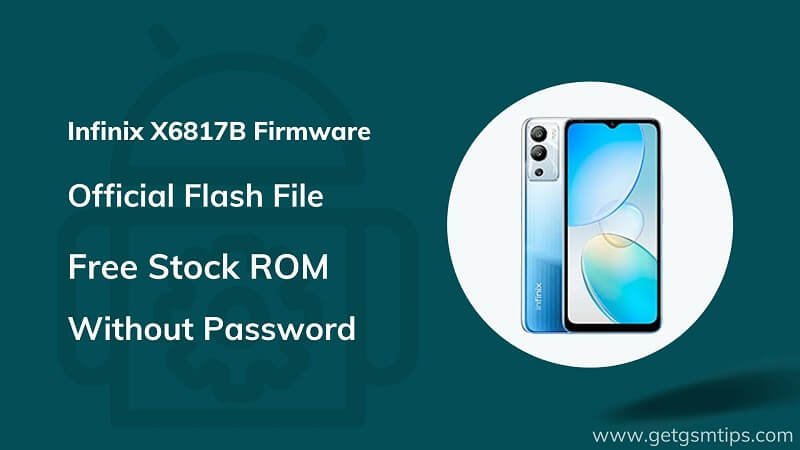 Infinix X6817B Firmware
