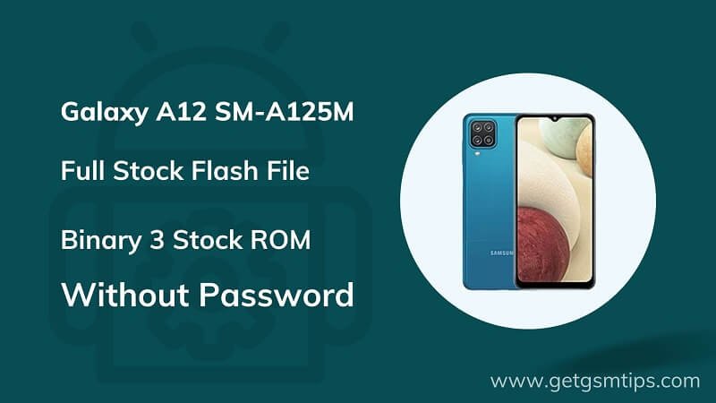 SM-A125M Binary 3 Full Firmware