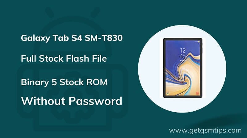 SM-T830 Binary 5 Full Firmware