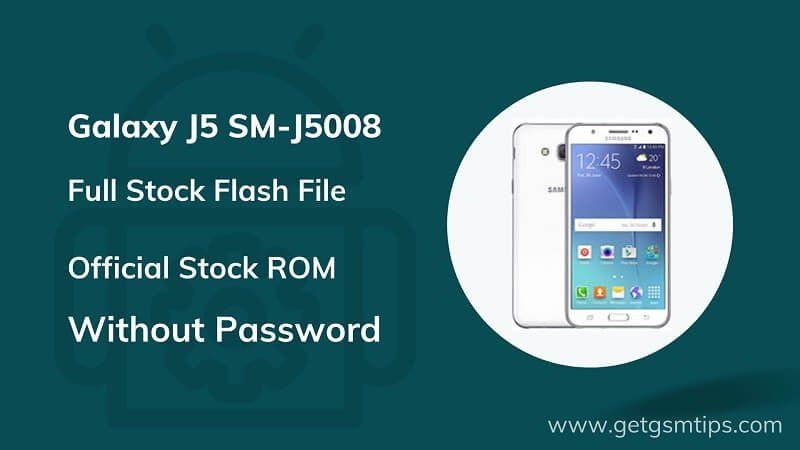 Samsung SM-J5008 Firmware