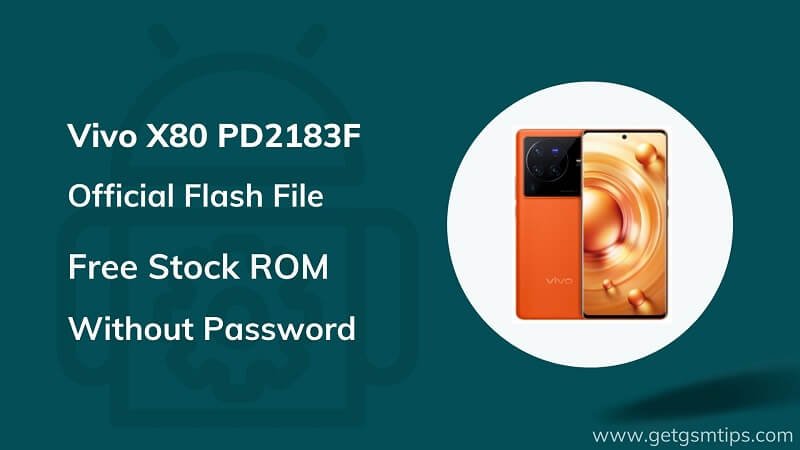 Vivo X80 PD2183F Firmware