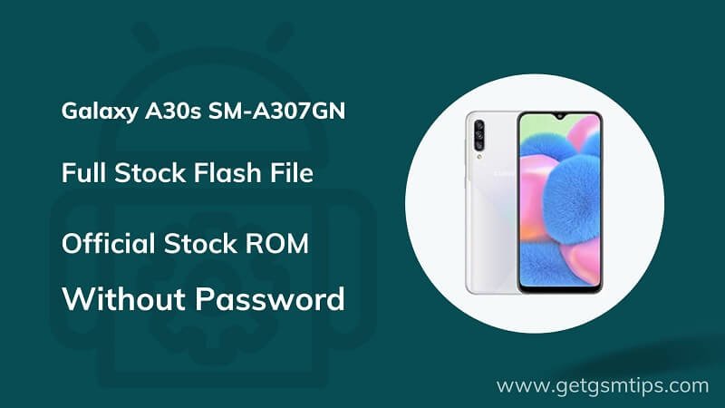 Samsung SM-A307GN Firmware