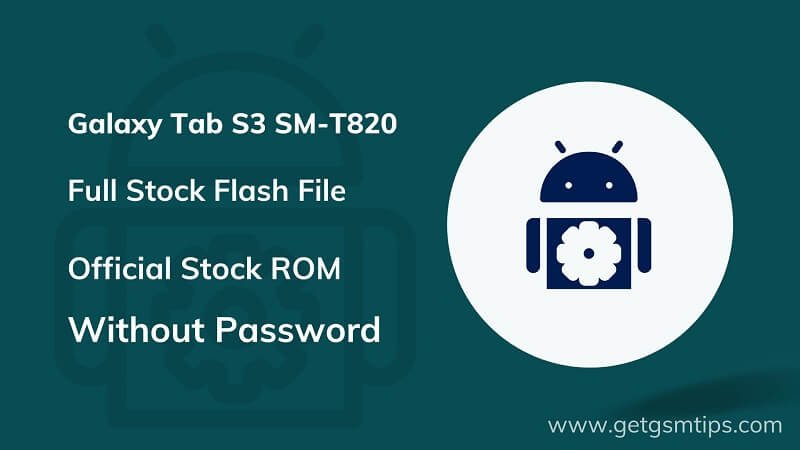 Samsung SM-T820 Firmware