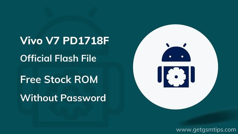 Vivo V7 PD1718F Firmware
