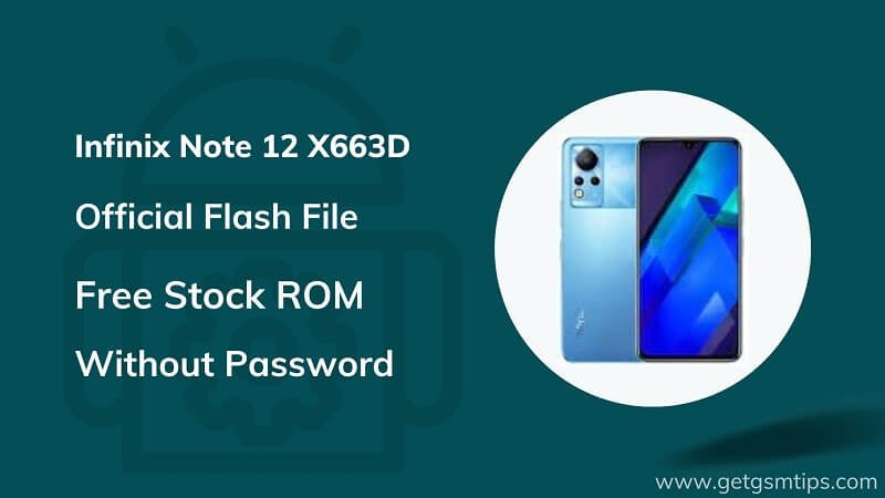 Infinix Note 12 X663D Firmware
