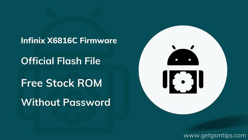 Infinix X6816C Firmware