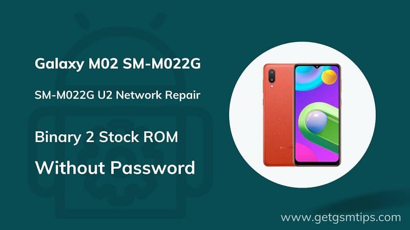 SM-M022G U2 Network Repair Firmware