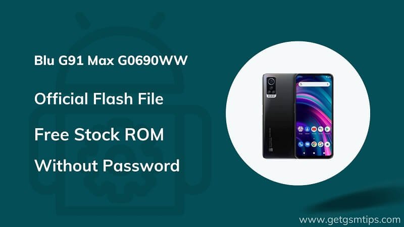 Blu G91 Max G0690WW Firmware