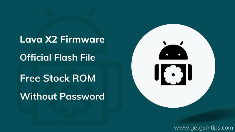 Lava X2 Firmware