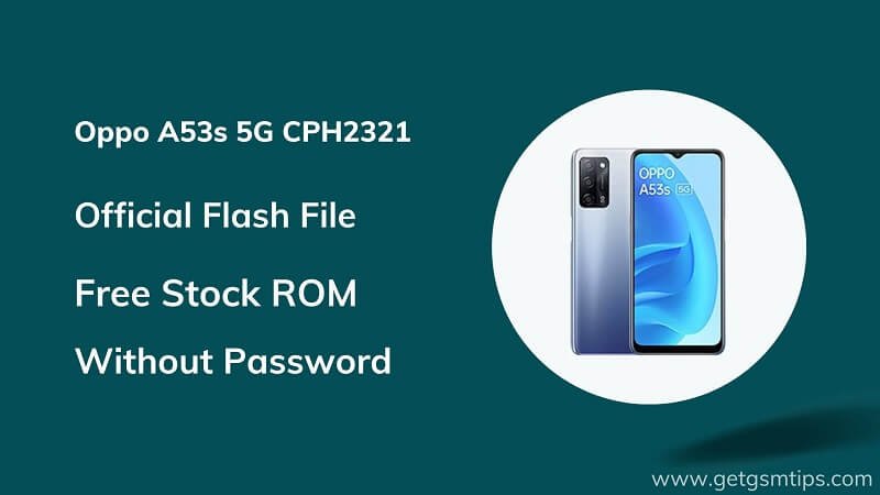 Oppo A53s 5G CPH2321 Firmware