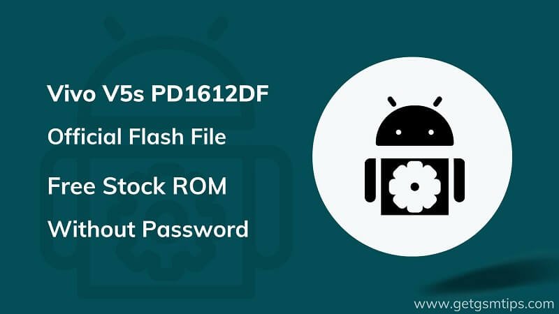 Vivo V5s PD1612DF Firmware