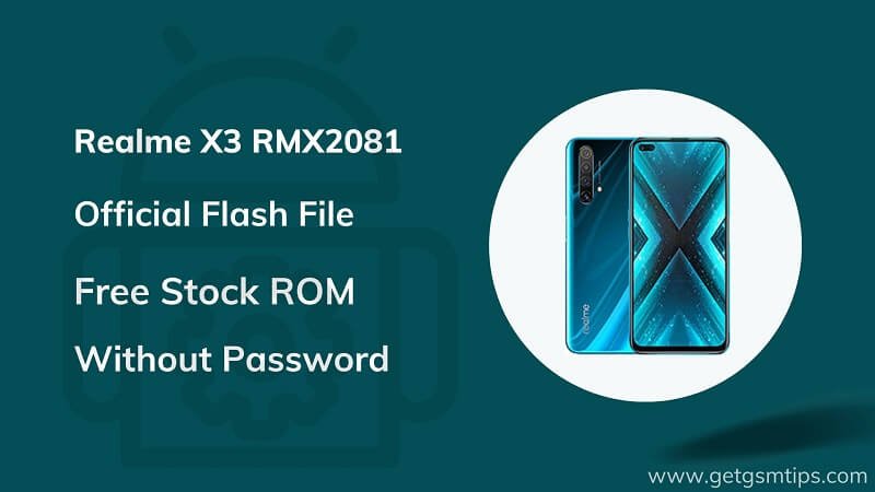 Realme X3 RMX2081 Firmware