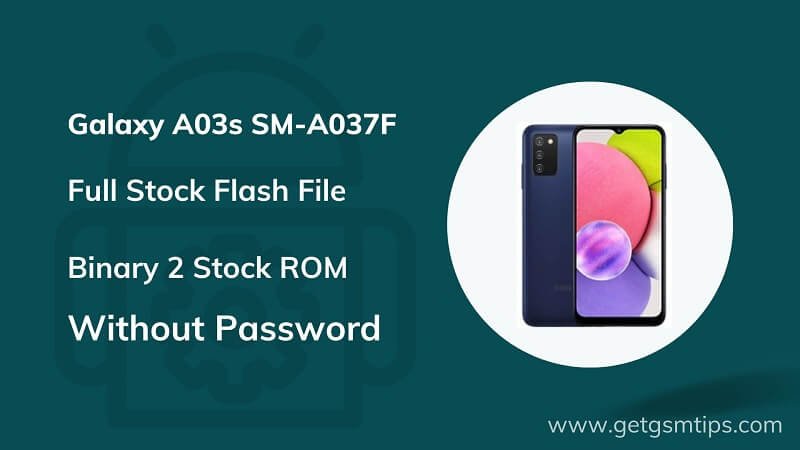SM-A037F Binary 2 Full Firmware