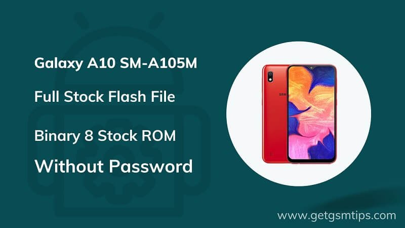 SM-A105M Binary 8 Full Firmware