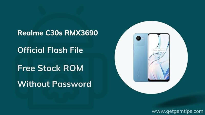 Realme C30s RMX3690 Firmware