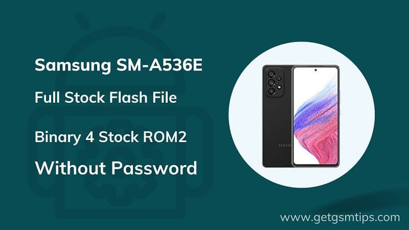 Samsung SM-A536E Binary 4 Firmware