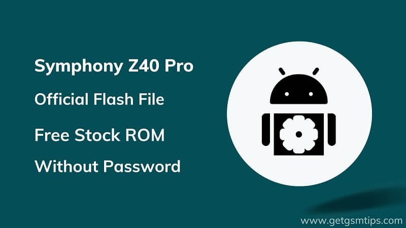 Symphony Z40 Pro Firmware