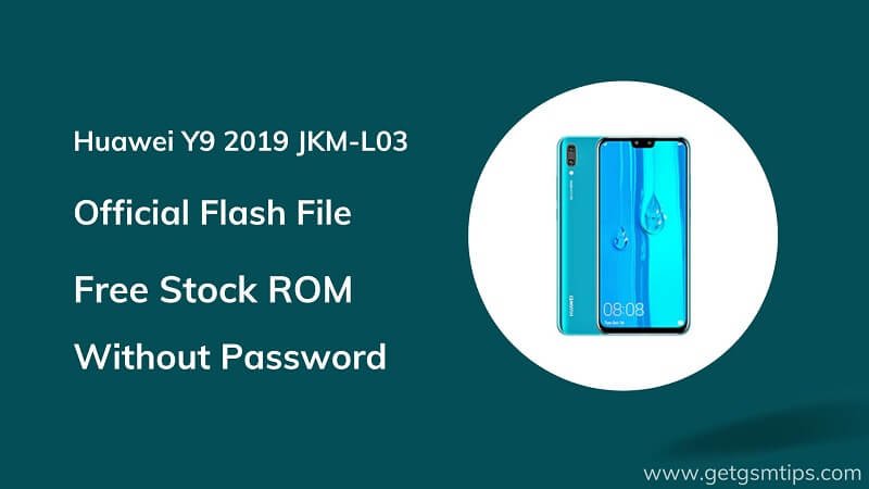 Huawei Y9 2019 JKM-L03 Firmware