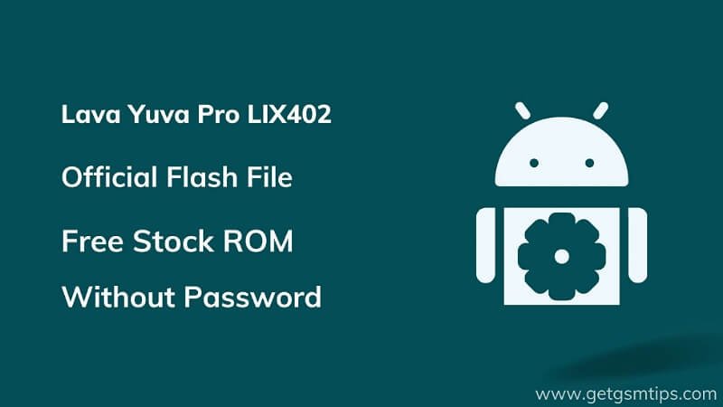 Lava Yuva Pro LIX402 Firmware