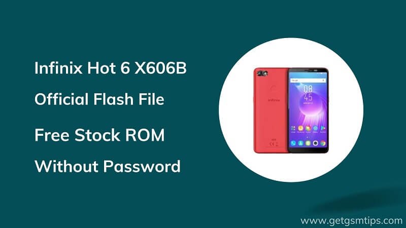 Infinix Hot 6 X606B Firmware