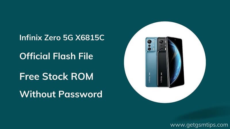 Infinix Zero 5G X6815C Firmware