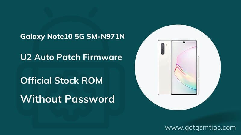 SM-N971N U2 Auto Patch Firmware