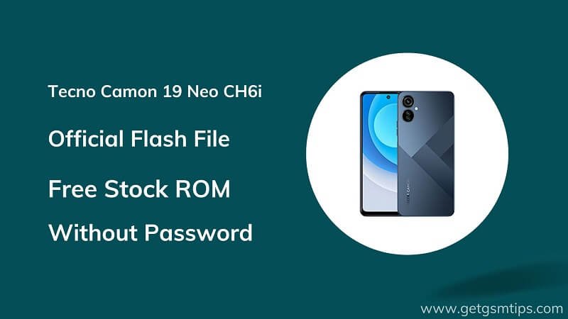 Tecno Camon 19 Neo CH6i Firmware