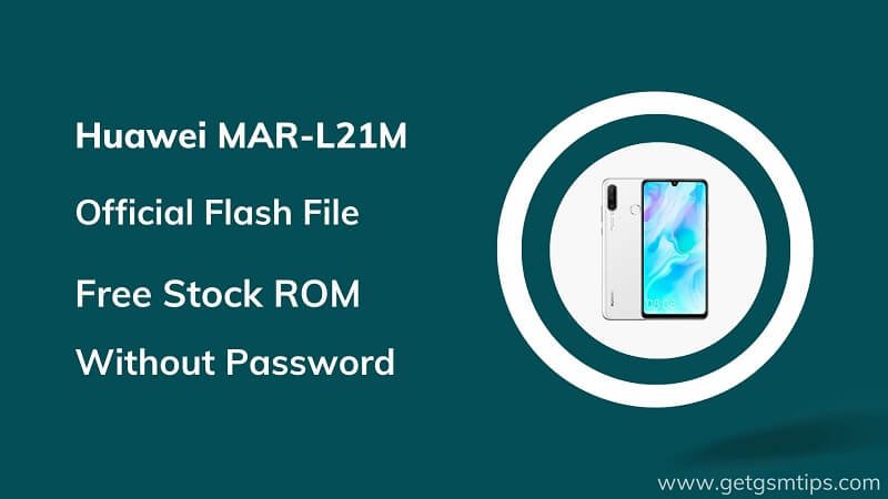 Huawei MAR-L21M Firmware