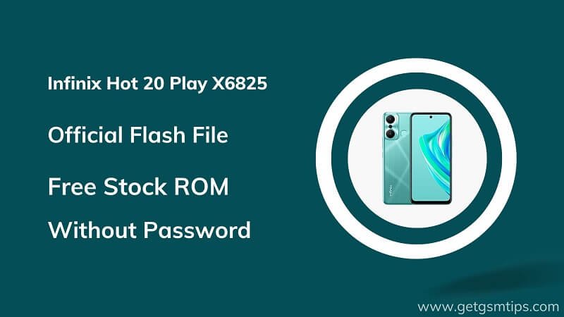 Infinix Hot 20 Play X6825 Firmware