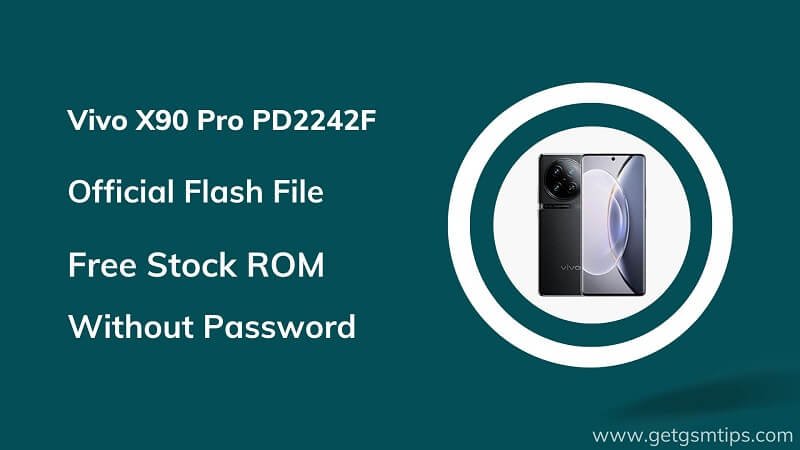 Vivo X90 Pro PD2242F Firmware