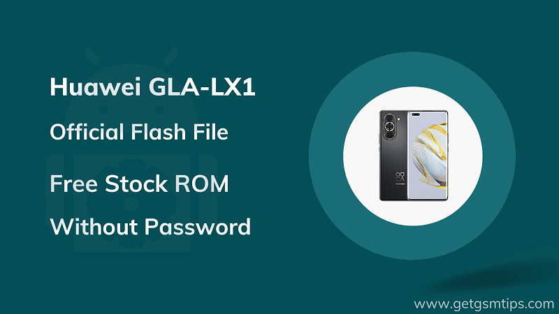 Huawei GLA-LX1 Firmware