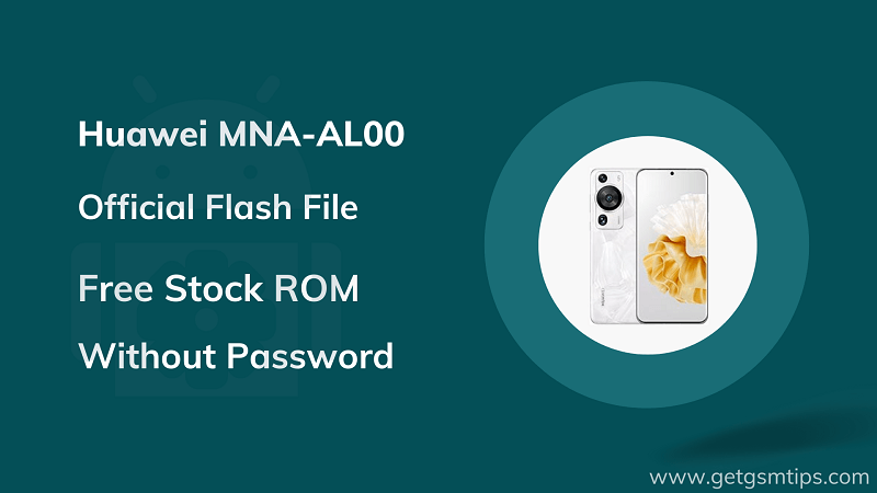 Huawei P60 Pro MNA-AL00 Firmware