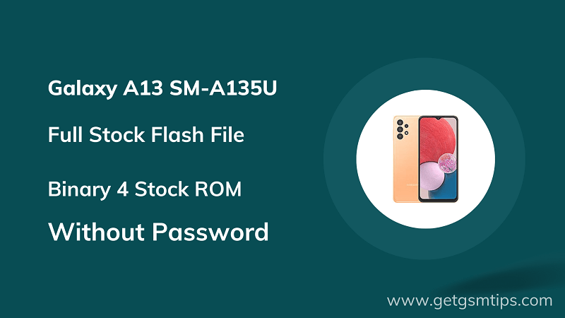 Samsung Galaxy A13 SM-A135U Binary 4 Firmware