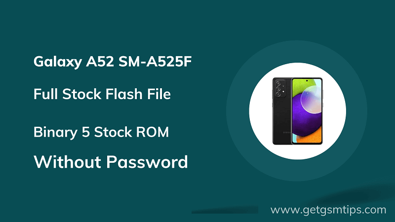 SM-A525F Binary 5 Stock Firmware