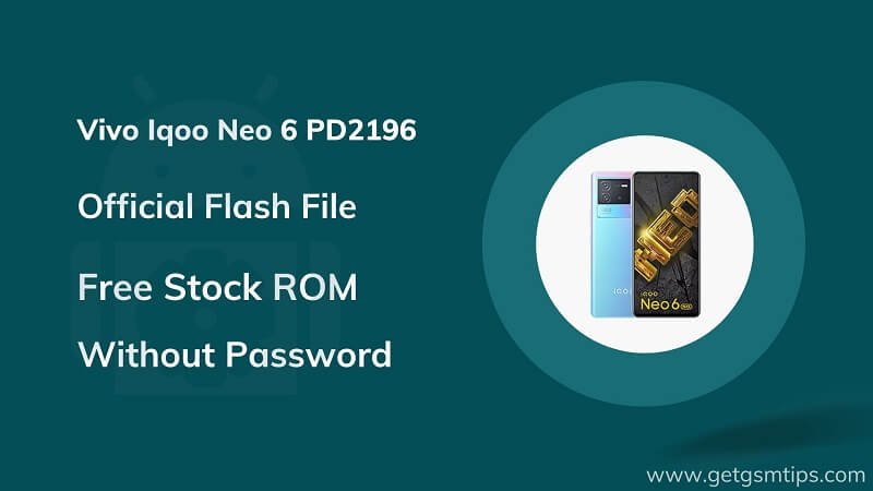 Vivo Iqoo Neo 6 PD2196 Firmware