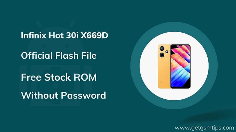 Infinix Hot 30i X669D Firmware