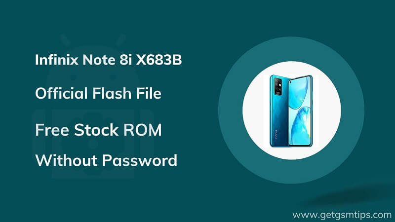 Infinix Note 8i X683B Firmware