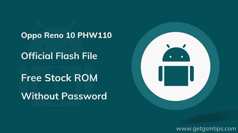 Oppo Reno 10 PHW110 Firmware