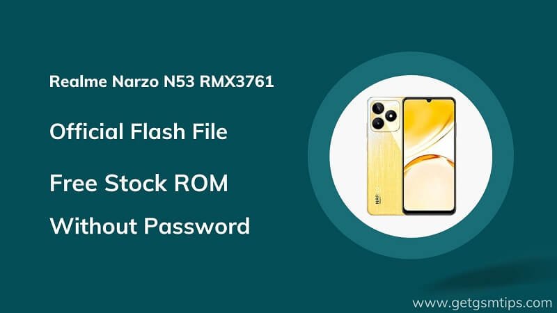 Realme Narzo N53 RMX3761 Firmware